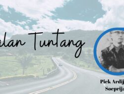 Puisi Jalan Tuntang – Piek Ardijanto Soeprijadi
