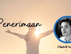 Puisi Penerimaan – Chairil Anwar