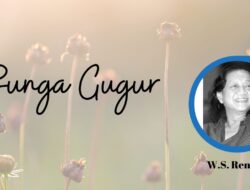 Puisi Bunga Gugur – W.S. Rendra