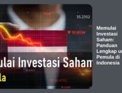 Memulai Investasi Saham: Panduan Lengkap untuk Pemula di Indonesia