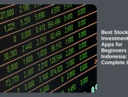 Aplikasi Investasi Saham Terbaik untuk Pemula di Indonesia: Panduan Lengkap