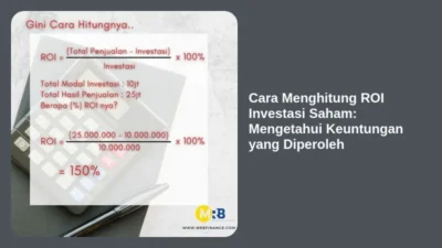 Cara Menghitung ROI Investasi Saham: Mengetahui Keuntungan yang Diperoleh