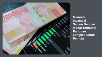 Memulai Investasi Saham Dengan Modal Terbatas: Panduan Lengkap untuk Pemula