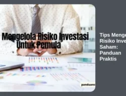 Tips Mengelola Risiko Investasi Saham: Panduan Praktis
