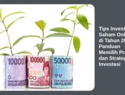 Tips Investasi Saham Online di Tahun 2023: Panduan Memilih Produk dan Strategi Investasi