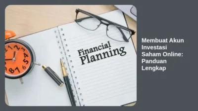 Membuat Akun Investasi Saham Online: Panduan Lengkap