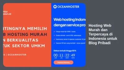 Hosting Web Murah dan Terpercaya di Indonesia untuk Blog Pribadi