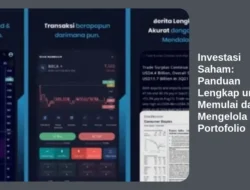 Investasi Saham: Panduan Lengkap untuk Memulai dan Mengelola Portofolio