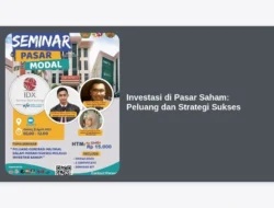 Investasi di Pasar Saham: Peluang dan Strategi Sukses