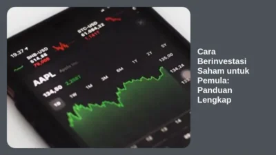 Cara Berinvestasi Saham untuk Pemula: Panduan Lengkap