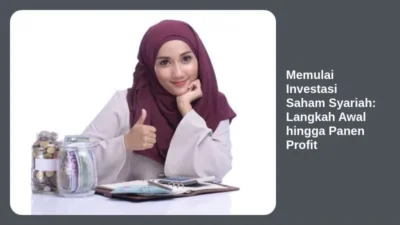 Memulai Investasi Saham Syariah: Langkah Awal hingga Panen Profit