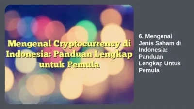 6. Mengenal Jenis Saham di Indonesia: Panduan Lengkap Untuk Pemula
