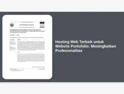 Hosting Web Terbaik untuk Website Portofolio: Meningkatkan Profesionalitas