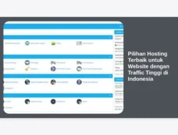 Pilihan Hosting Terbaik untuk Website dengan Traffic Tinggi di Indonesia
