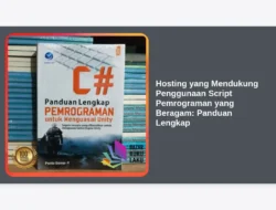 Hosting yang Mendukung Penggunaan Script Pemrograman yang Beragam: Panduan Lengkap