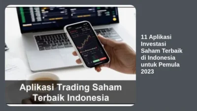 11 Aplikasi Investasi Saham Terbaik di Indonesia untuk Pemula 2023