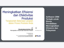 Software CRM Terbaik untuk Bisnis Pendidikan: Meningkatkan Efisiensi dan Pelayanan