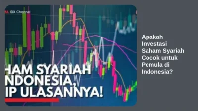 Apakah Investasi Saham Syariah Cocok untuk Pemula di Indonesia?