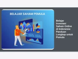 Belajar Investasi Saham Online di Indonesia: Panduan Lengkap untuk Pemula