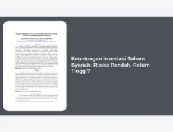 Keuntungan Investasi Saham Syariah: Risiko Rendah, Return Tinggi?