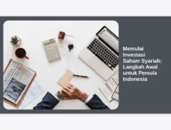 Memulai Investasi Saham Syariah: Langkah Awal untuk Pemula Indonesia