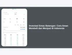 Investasi Emas Batangan: Cara Aman Membeli dan Menjual di Indonesia