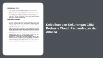 Kelebihan dan Kekurangan CRM Berbasis Cloud: Perbandingan dan Analisa