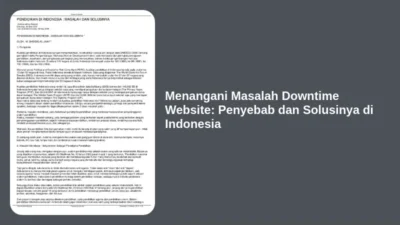 Menangani Masalah Downtime Website: Penyebab dan Solusinya di Indonesia