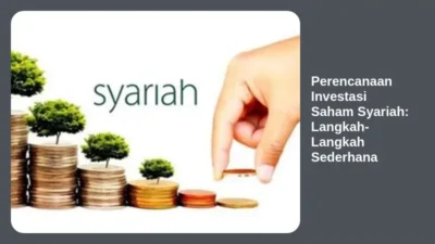 Perencanaan Investasi Saham Syariah: Langkah-Langkah Sederhana