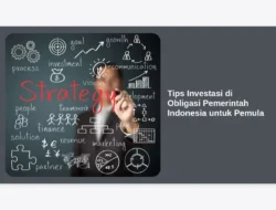 Tips Investasi di Obligasi Pemerintah Indonesia untuk Pemula