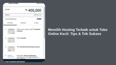 Memilih Hosting Terbaik untuk Toko Online Kecil: Tips & Trik Sukses