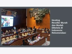 Hosting Reseller Murah dan Mudah Dikelola di Indonesia: Rekomendasi