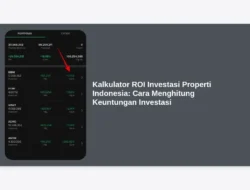 Kalkulator ROI Investasi Properti Indonesia: Cara Menghitung Keuntungan Investasi
