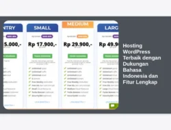 Hosting WordPress Terbaik dengan Dukungan Bahasa Indonesia dan Fitur Lengkap