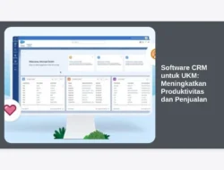 Software CRM untuk UKM: Meningkatkan Produktivitas dan Penjualan