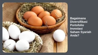 Bagaimana Diversifikasi Portofolio Investasi Saham Syariah Anda?