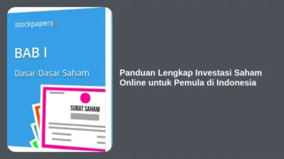 Panduan Lengkap Investasi Saham Online untuk Pemula di Indonesia
