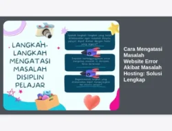 Cara Mengatasi Masalah Website Error Akibat Masalah Hosting: Solusi Lengkap