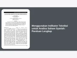 Menggunakan Indikator Teknikal untuk Analisa Saham Syariah: Panduan Lengkap