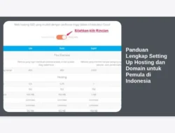 Panduan Lengkap Setting Up Hosting dan Domain untuk Pemula di Indonesia