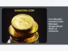 Cara Memulai Investasi Emas Batangan dengan Modal Minim di Indonesia