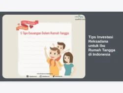 Tips Investasi Reksadana untuk Ibu Rumah Tangga di Indonesia