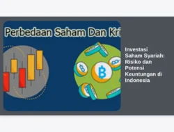 Investasi Saham Syariah: Risiko dan Potensi Keuntungan di Indonesia