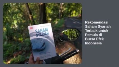 Rekomendasi Saham Syariah Terbaik untuk Pemula di Bursa Efek Indonesia
