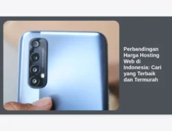 Perbandingan Harga Hosting Web di Indonesia: Cari yang Terbaik dan Termurah