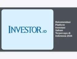 Rekomendasi Platform Investasi Saham Terpercaya di Indonesia 2024
