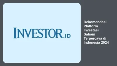 Rekomendasi Platform Investasi Saham Terpercaya di Indonesia 2024