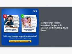 Mengurangi Risiko Investasi Properti di Daerah Berkembang Jawa Barat