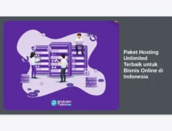 Paket Hosting Unlimited Terbaik untuk Bisnis Online di Indonesia