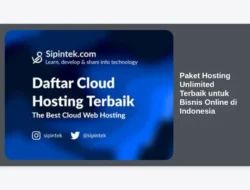 Paket Hosting Unlimited Terbaik untuk Bisnis Online di Indonesia
